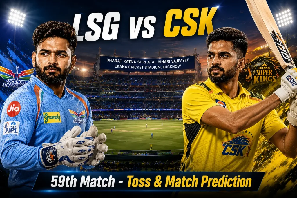 LSG vs CSK toss prediction