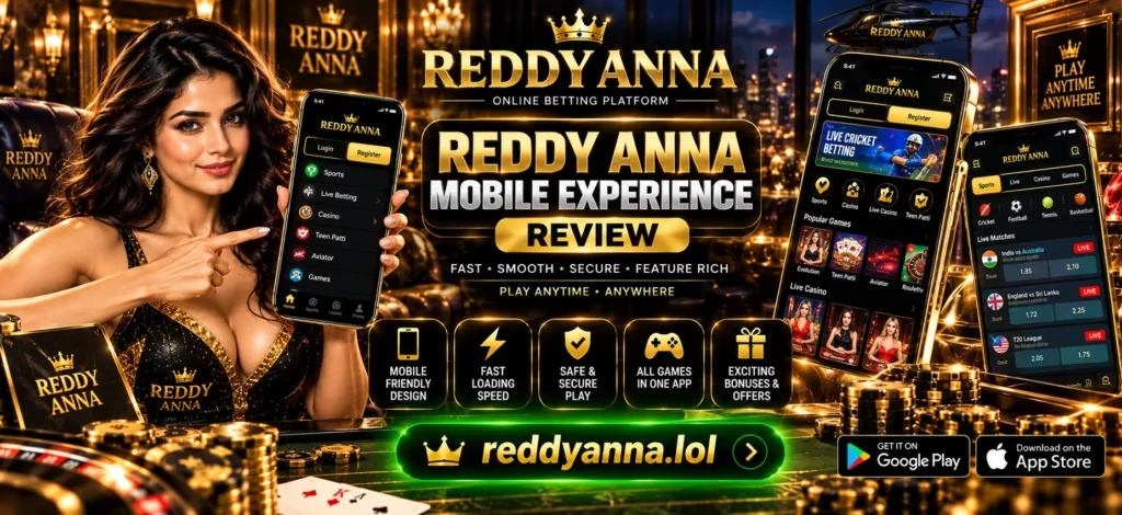 Reddyanna Mobile Experience Review